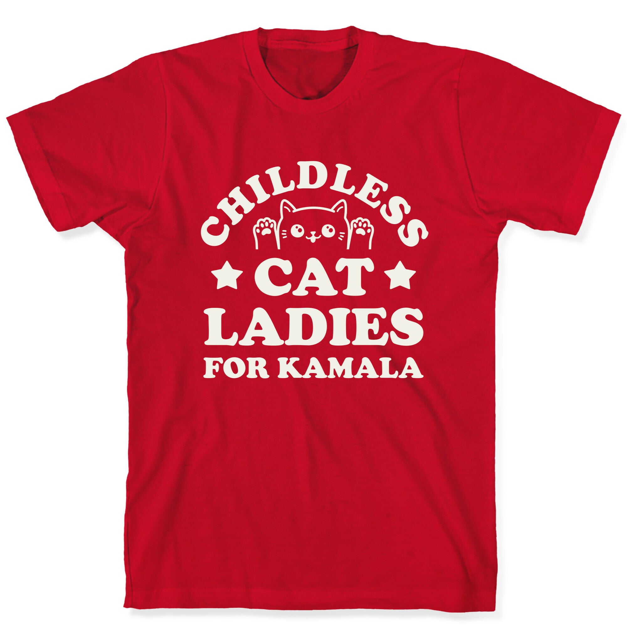 Childless Cat Ladies for Kamala T-Shirt